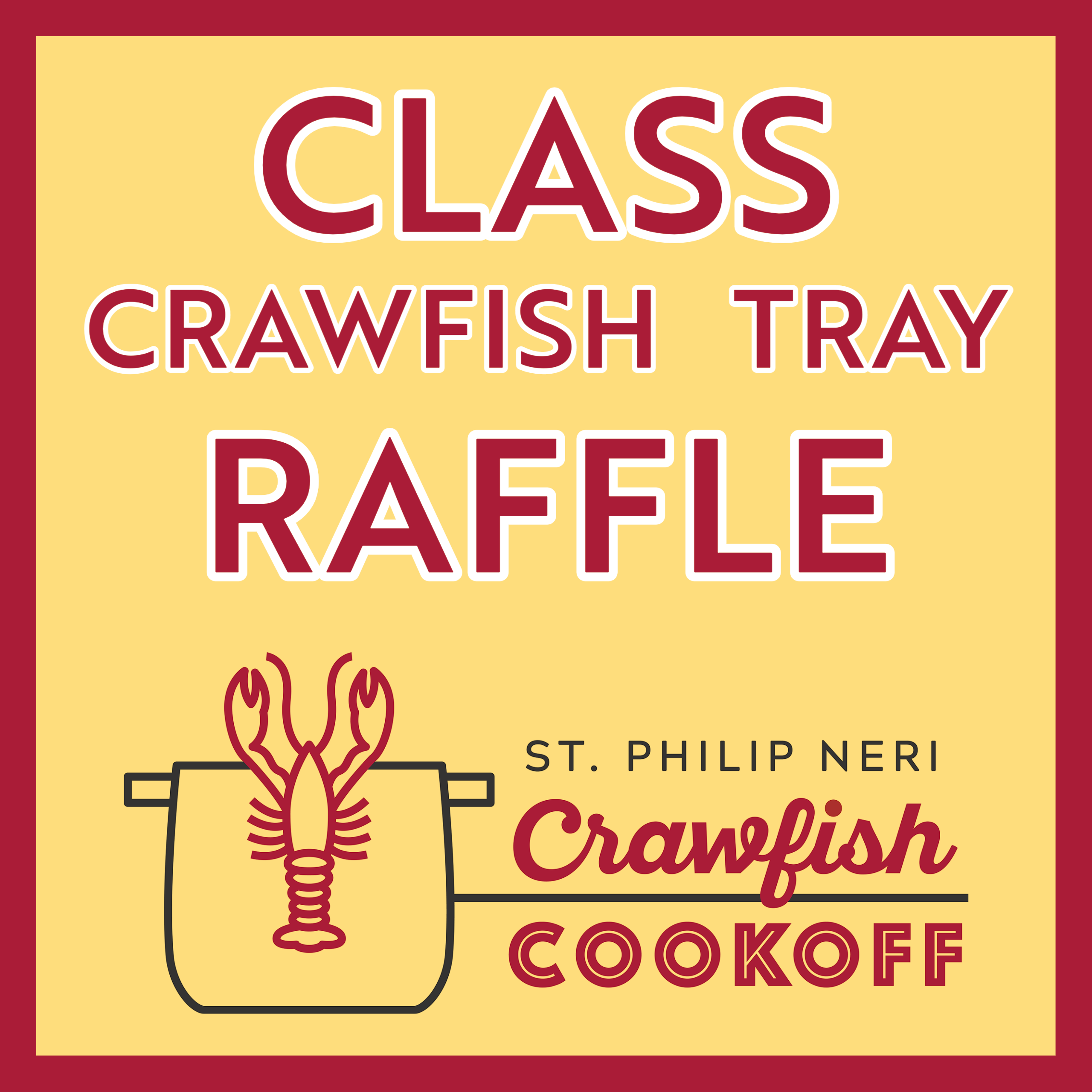 2023 Class Crawfish Tray Raffle | SPN Men's Club